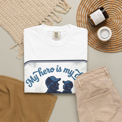 My Hero Is My Dad T-Shirt — Guidance • Strength • Love Father & Child Tee